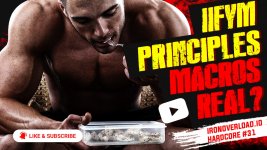 IronOverload.io Hardcore 31 - IIFYM principles macros real (1).jpg IronOverload.io Hardcore 31 - IIFYM principles macros real (1).jpg