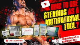 IronOverload.io-Hardcore-53---How-to-use-steroids-as-a-motivational-tool- (1).jpg